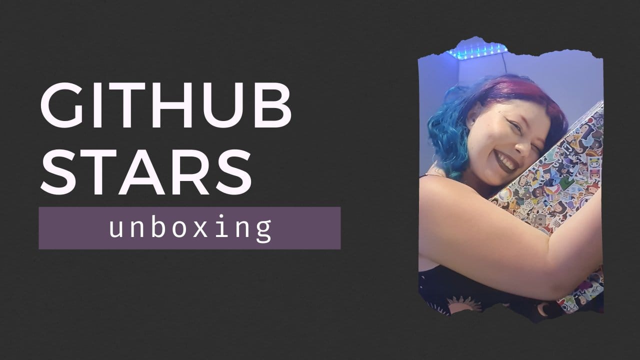 Imagem ilustrativa de Unboxing GitHub Stars ⭐